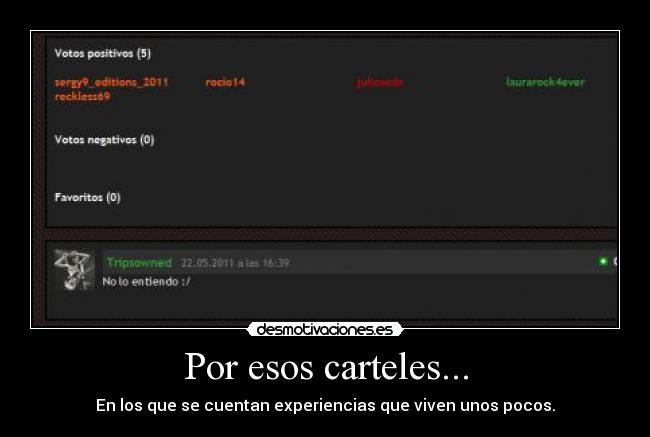 Por esos carteles... - 