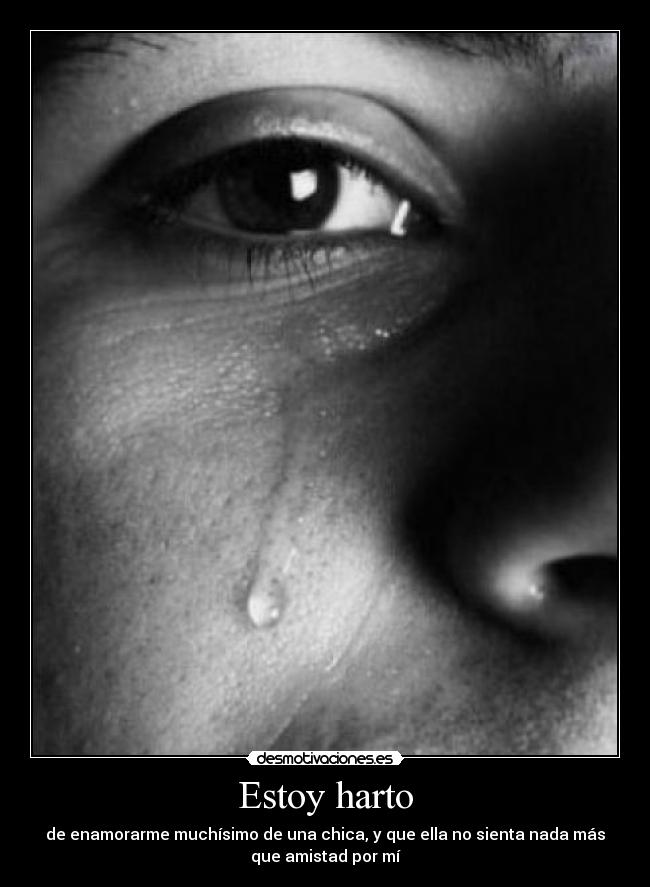 Estoy harto -