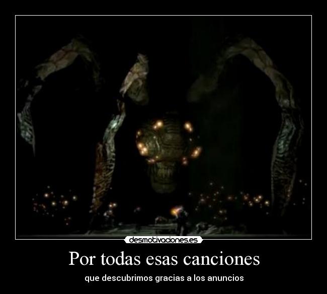 Por todas esas canciones - que descubrimos gracias a los anuncios