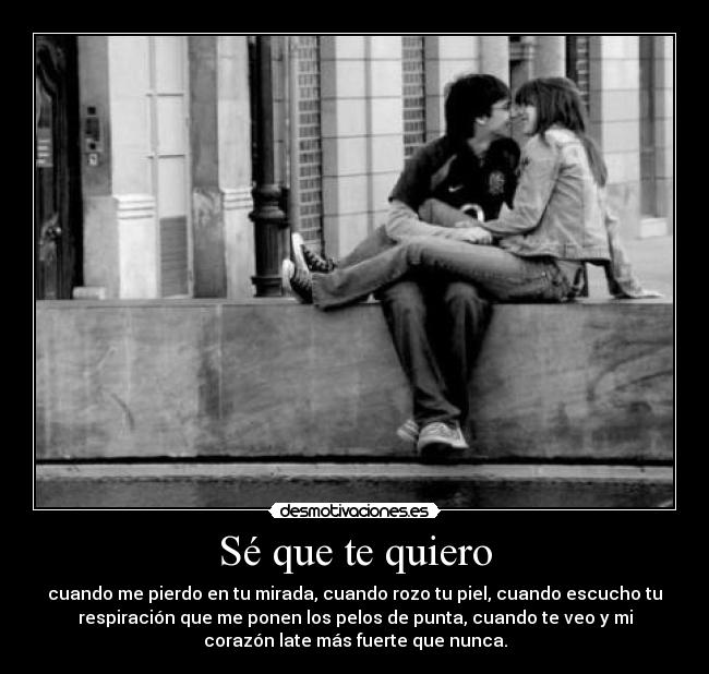 Sé que te quiero -