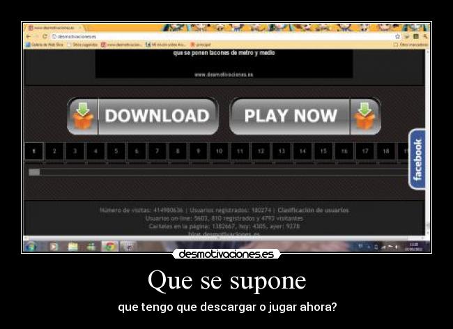 Que se supone - que tengo que descargar o jugar ahora?