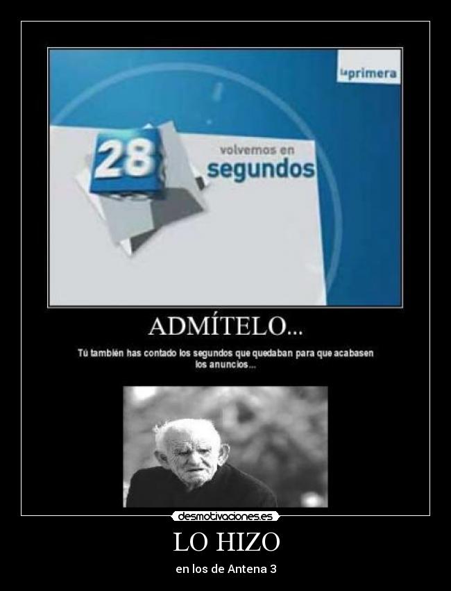 LO HIZO - en los de Antena 3