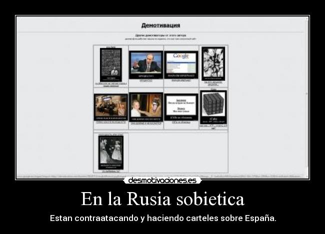 En la Rusia sobietica - Estan contraatacando y haciendo carteles sobre España.