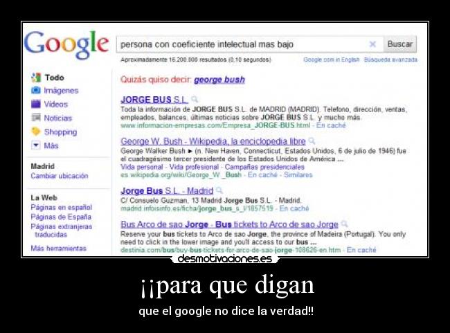 ¡¡para que digan - que el google no dice la verdad!!