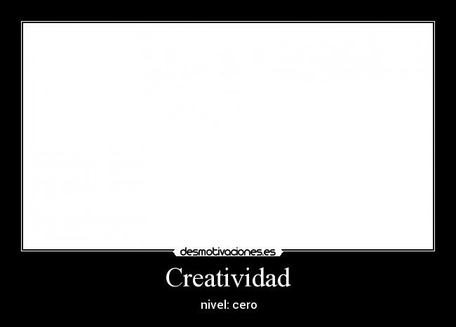 Creatividad - nivel: cero