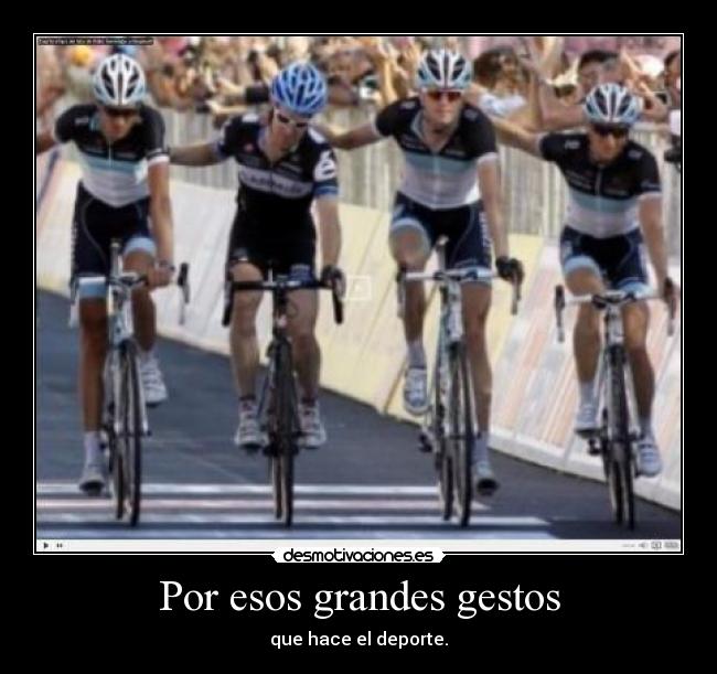 Por esos grandes gestos - 
