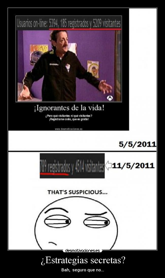 ¿Estrategias secretas? - Bah, seguro que no...