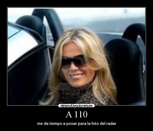 A 110 - me da tiempo a posar para la foto del radar