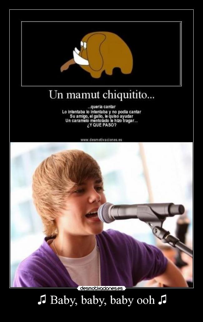 ♫ Baby, baby, baby ooh ♫ -