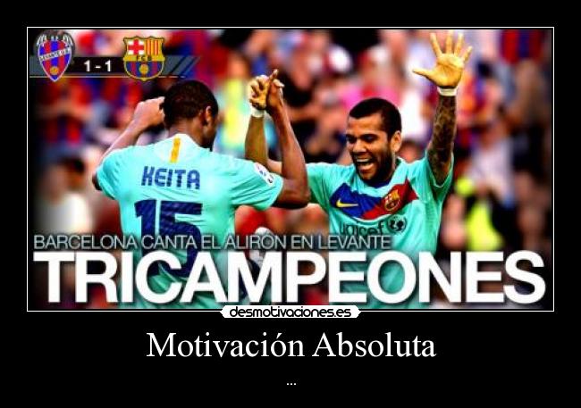 Motivación Absoluta - ...