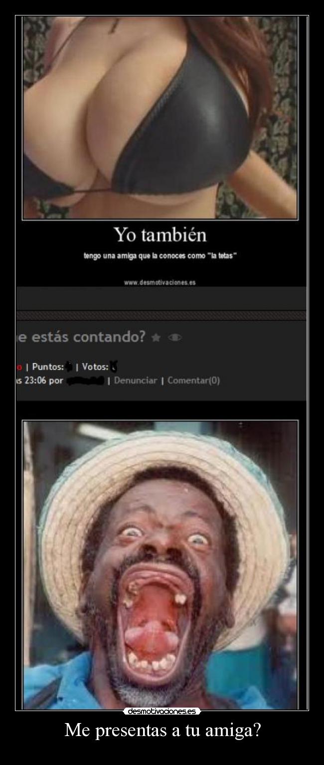 Me presentas a tu amiga? - 