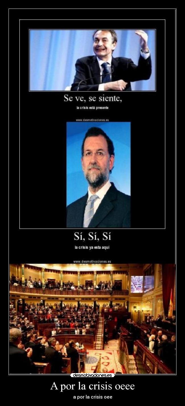 A por la crisis oeee - 