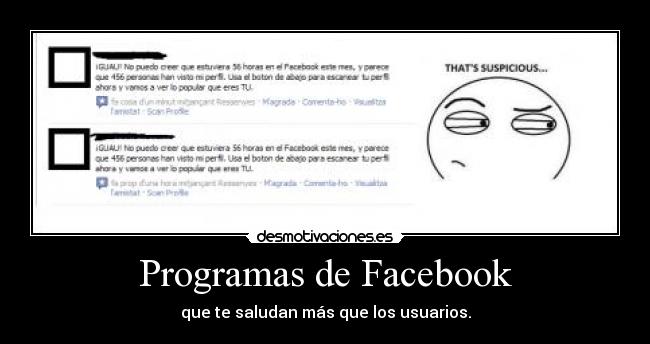 carteles facebook facebook thats suspicious virus desmotivaciones