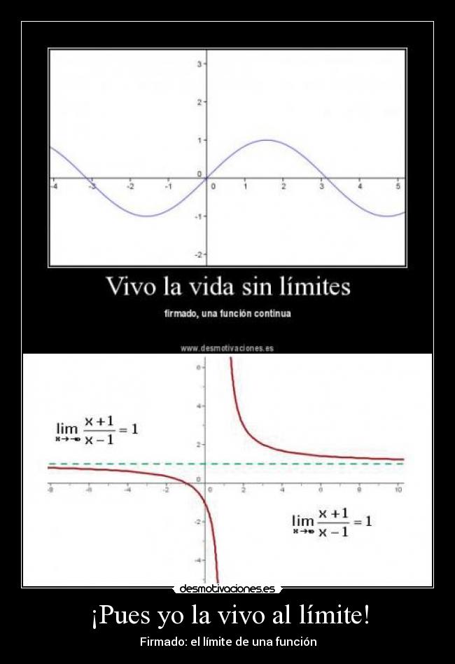 ¡Pues yo la vivo al límite! - 
