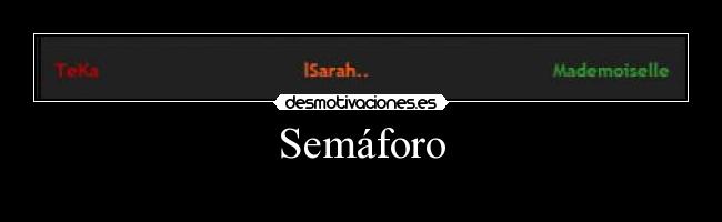 Semáforo - 