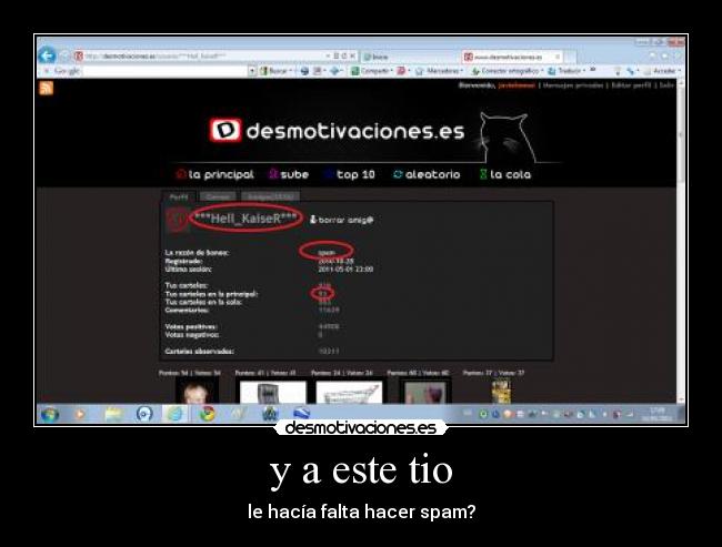 y a este tio - le hacía falta hacer spam?