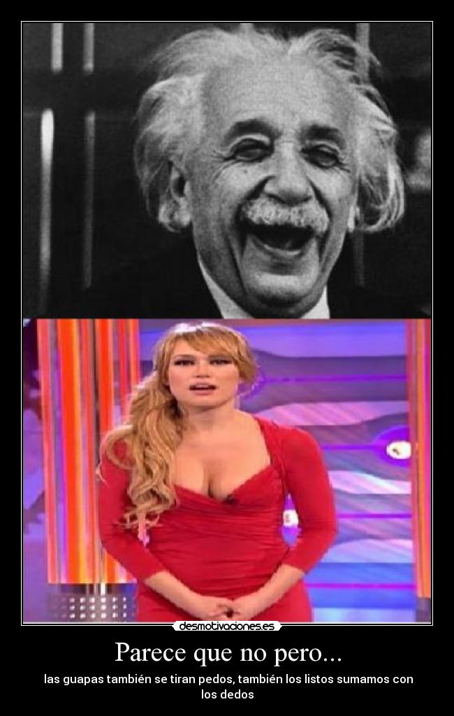 Parece que no pero... - 