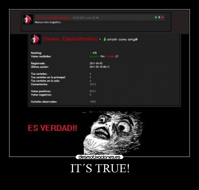 IT´S TRUE! -