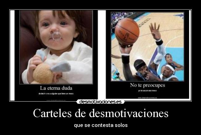 Carteles de desmotivaciones - 