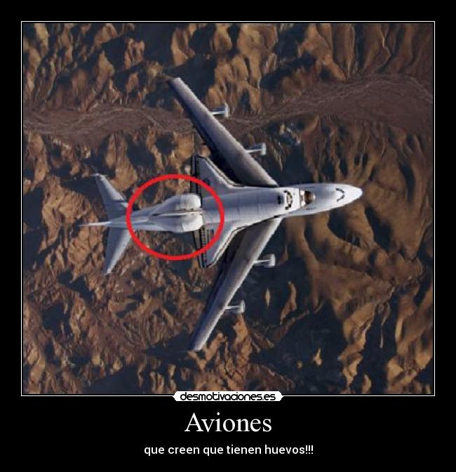 Aviones - que creen que tienen huevos!!!