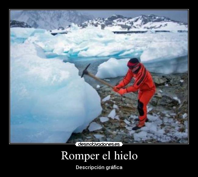 Romper el hielo - 