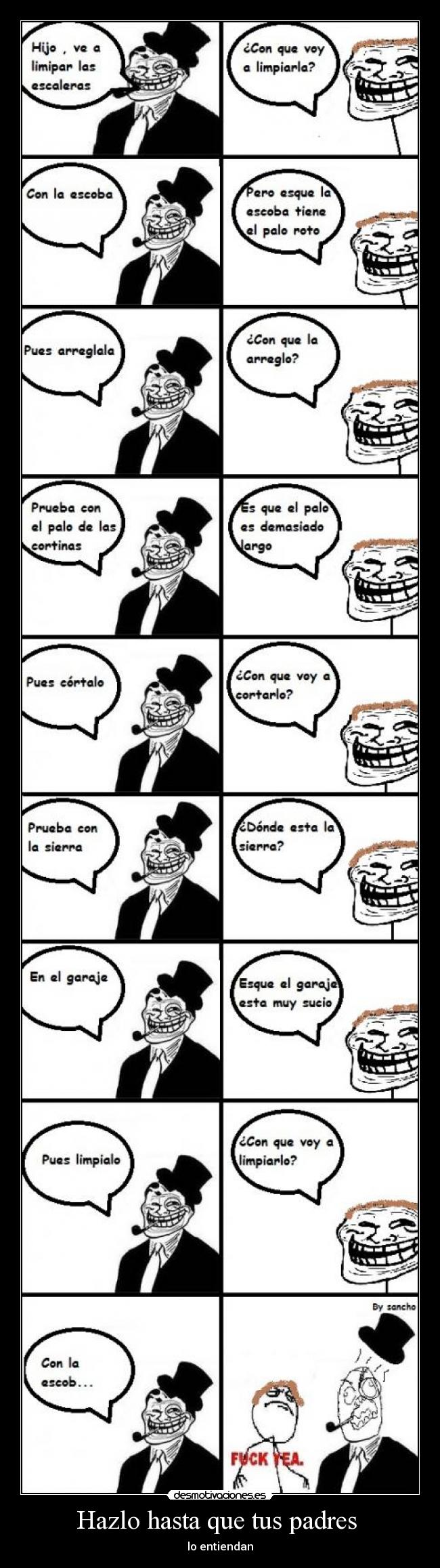 Hazlo hasta que tus padres - lo entiendan