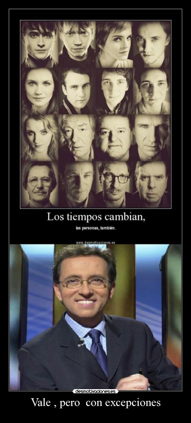 Vale , pero con excepciones -