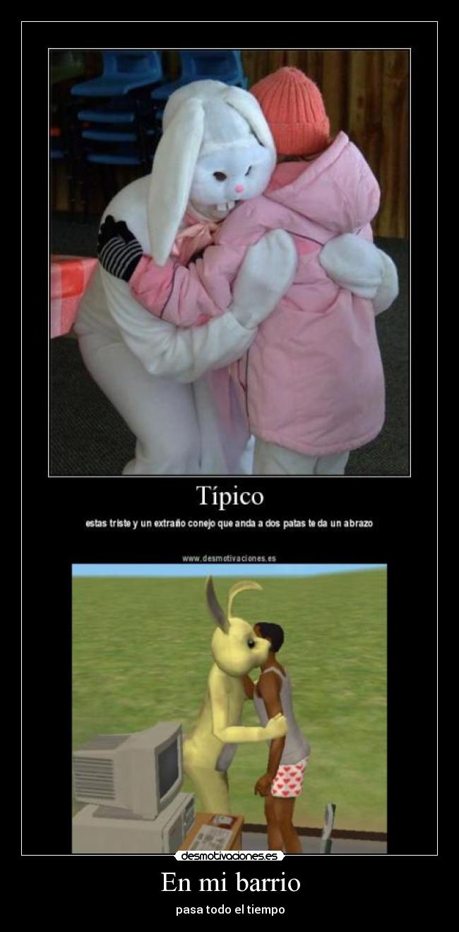 En mi barrio - pasa todo el tiempo