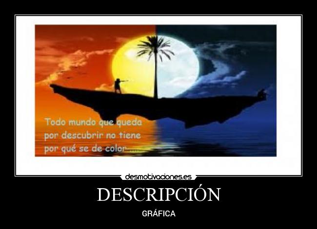 DESCRIPCIÓN - GRÁFICA