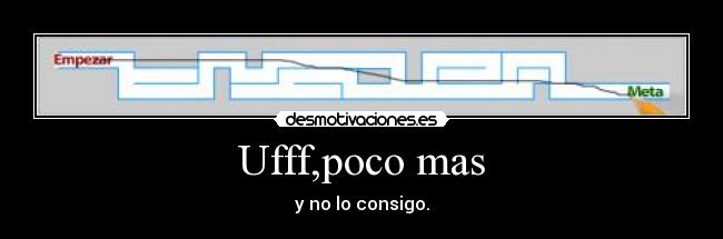 Ufff,poco mas -