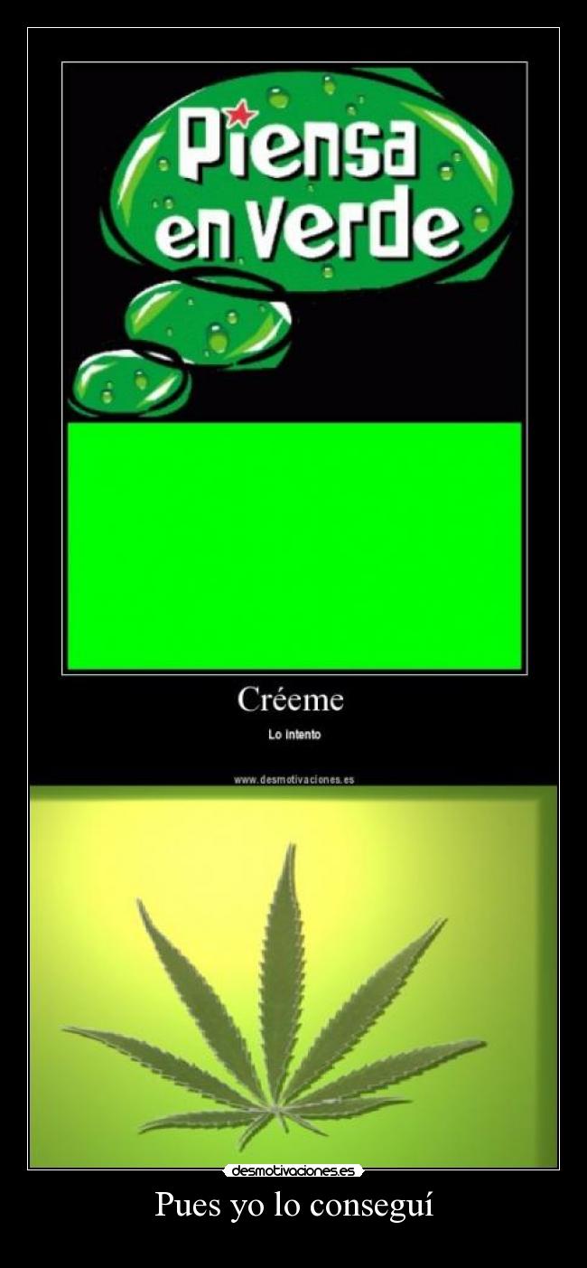 Pues yo lo conseguí -