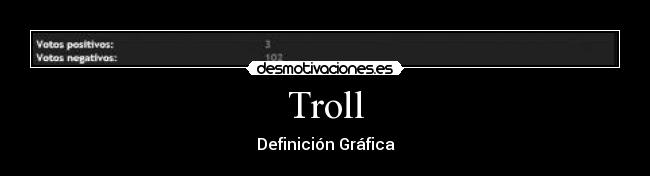 Troll -