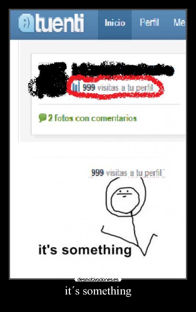 it´s something - 