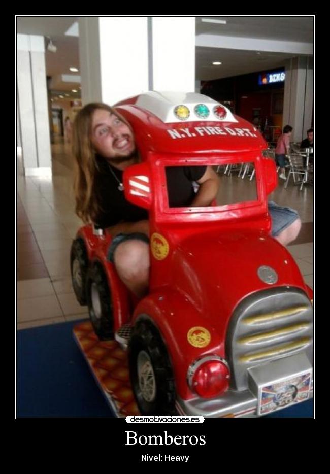 Bomberos - Nivel: Heavy