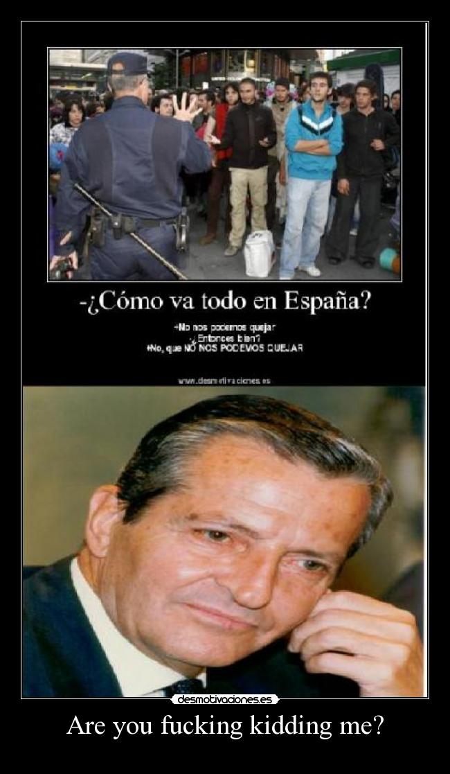 Are you fucking kidding me? -