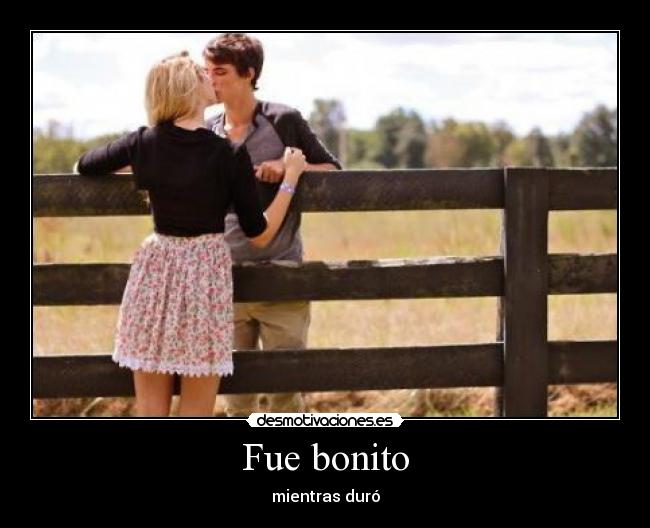 Fue bonito - 