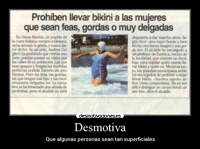 Desmotiva - Que algunas personas sean tan superficiales