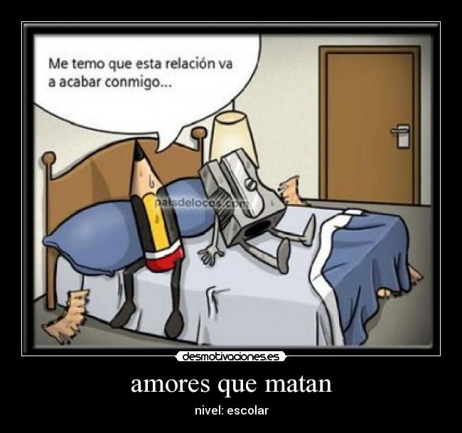 amores que matan - nivel: escolar