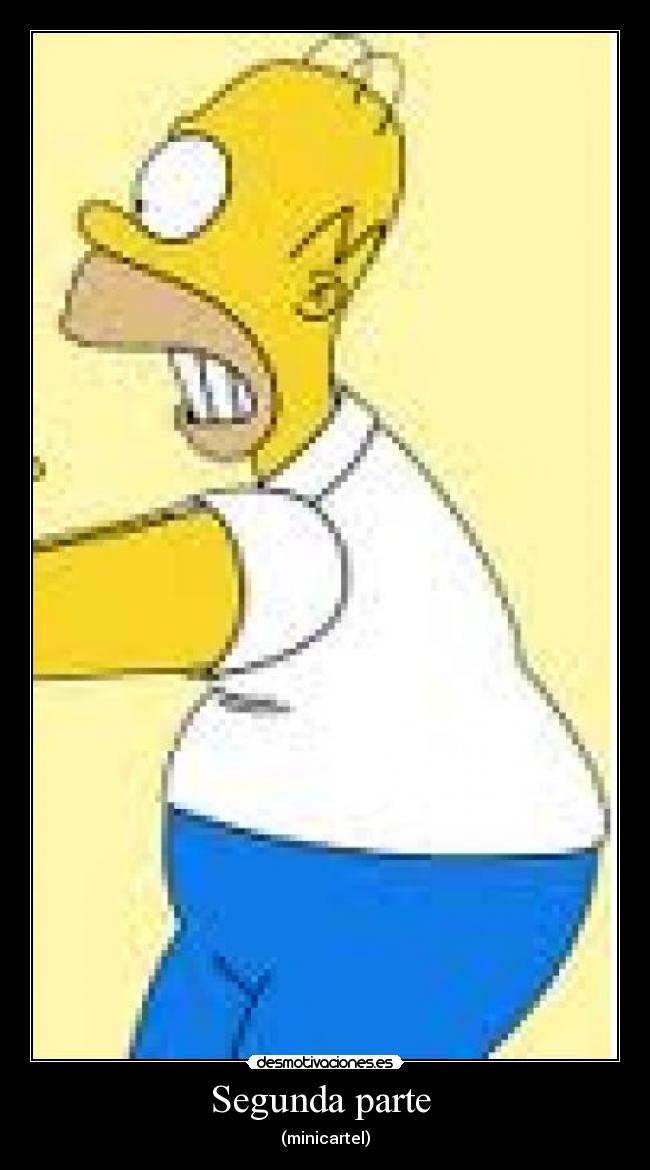 Segunda parte  - (minicartel)