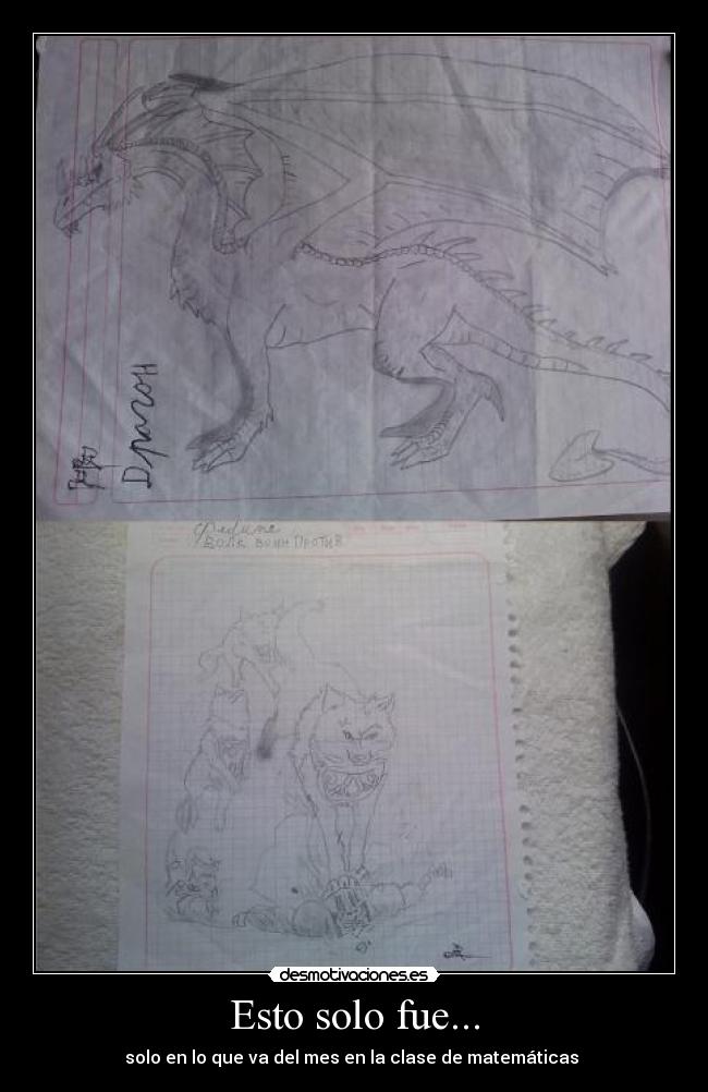 Esto solo fue... - solo en lo que va del mes en la clase de matemáticas 