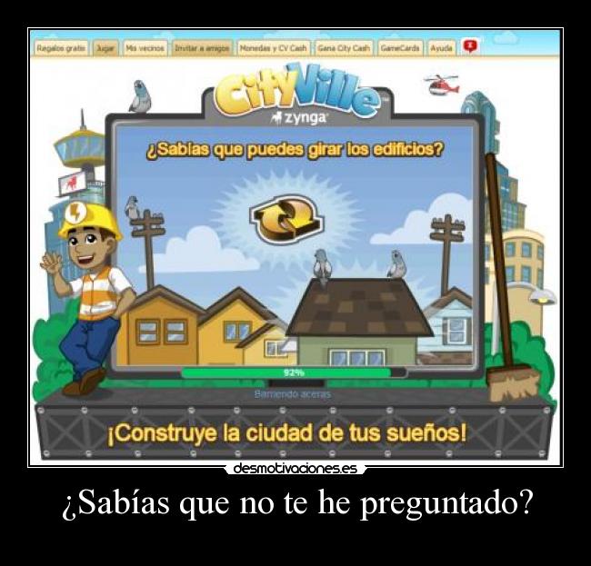 ¿Sabías que no te he preguntado? -