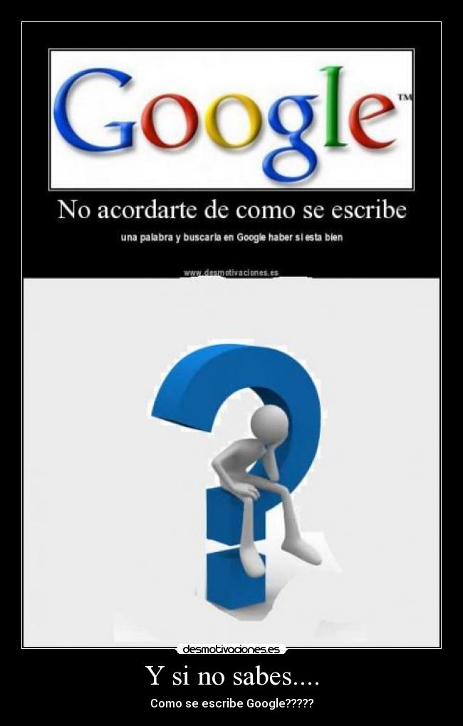 Y si no sabes.... - 