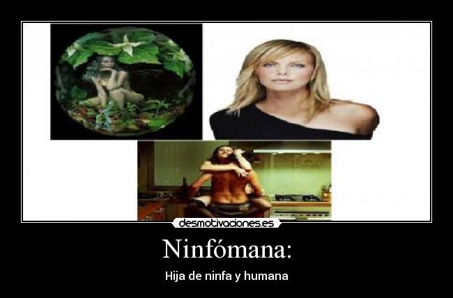 Ninfómana: - 