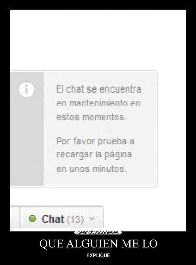 QUE ALGUIEN ME LO - EXPLIQUE