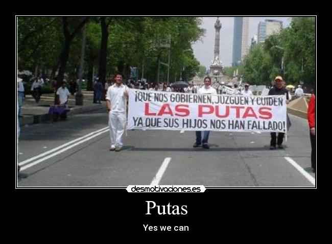 Putas - Yes we can