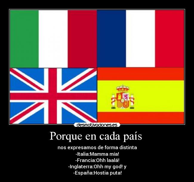 Porque en cada país  - 