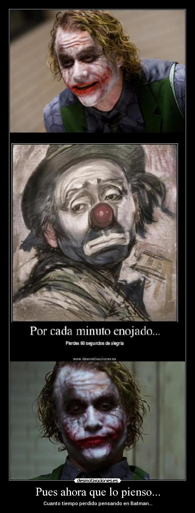 Pues ahora que lo pienso... - Cuanto tiempo perdido pensando en Batman...