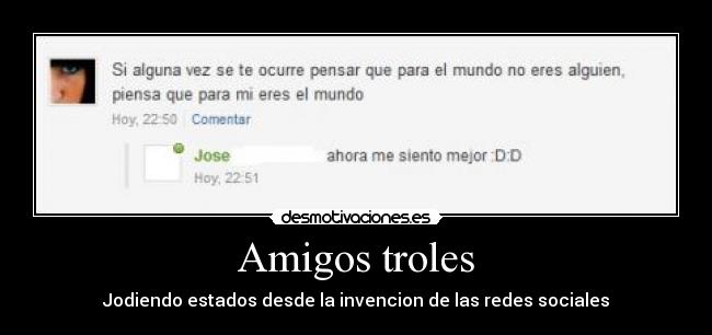 carteles amigos amigos troles desmotivaciones