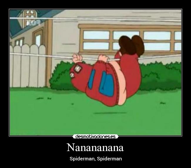 Nanananana - Spiderman, Spiderman