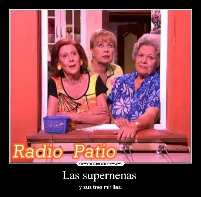 Las supernenas  - 